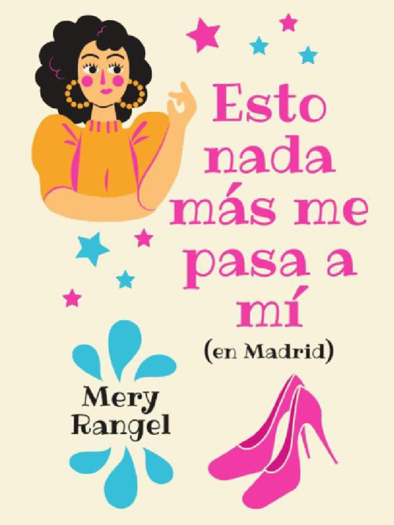 Esto Nada Mas Me Pasa A Mi - Mery Rangel | PDF | Verdad | Madrid