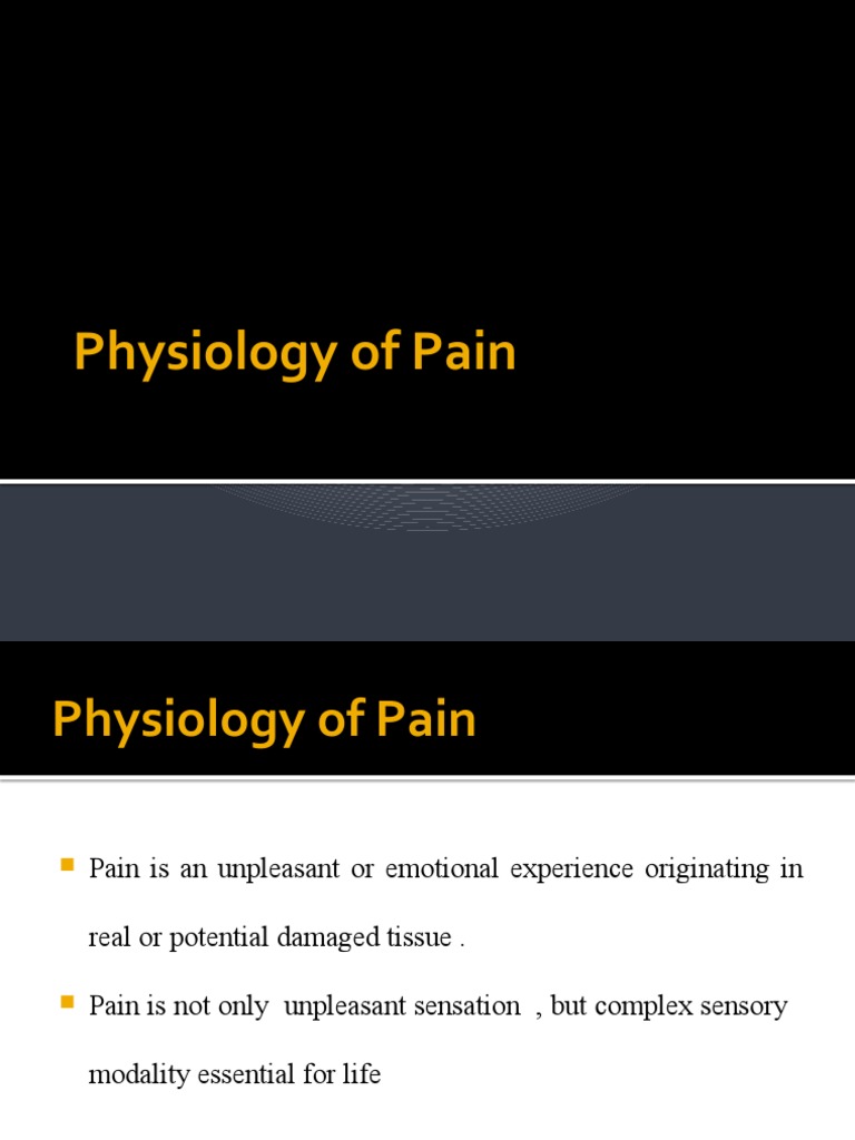 Physiology of Pain | PDF | Pain | Stimulus (Physiology)