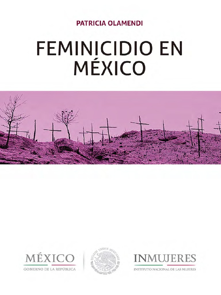 Feminicidio en Mexico 2017 | PDF | La violencia contra las mujeres ...