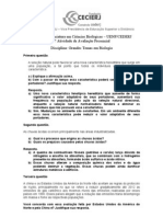 CECIERJ-Vice Presidência de Educação Superior a Distância - Curso de Licenciatura em Ciências Biológicas – UENF/CEDERJ - 2a Atividade de Avaliação Presencial - Disciplina: Grandes Temas em Biologia