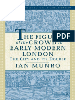 Ian Munro - The Figure of The Crowd in Early Modern London - The City and Its Double-Palgrave Macmillan (2005)