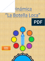 Dinamica Botella Loca