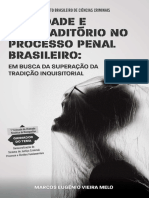MELO, Marcos. Oralidade e Contraditório No Processo Penal Brasileiro