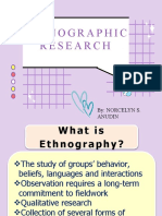 Ethnographic Research: By: Norcelyn S. Anudin