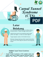 Carpal Tunnel Syndrome: Kelompok A Dr. Zainal Abidin, SP.S
