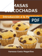 Masas Bizcochadas - Introducción A La Pastelería (Curso Básico de Pastelería Nº 1) (Spanish Edition)
