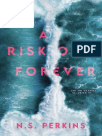 A Risk On Forever by N.S. Perkins