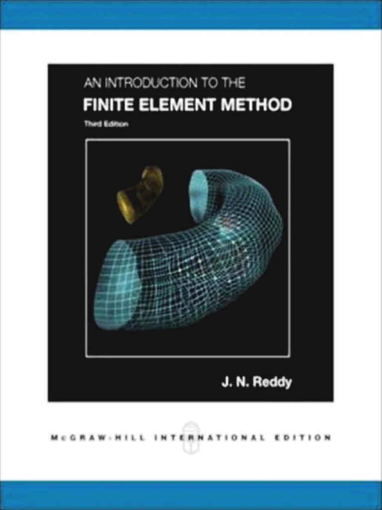 An Introduction To The Finite Element Method, 3rd Edition by J.N. Reddy ...
