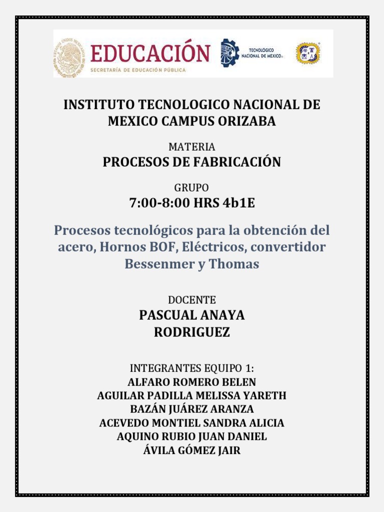 Procesos Tecnológicos para La Obtención Del Acero, Hornos BOF, Eléctricos, Convertidor Bessenmer