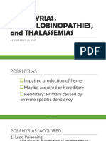 PORPHYRIAS, HEMOGLOBINOPATHIES, and THALASSEMIAS