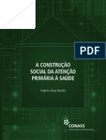 A Construção Social Da Atenção Primária à Saúde Eugênio Vilaça Mendes