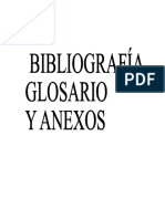 Bibliografía Glosario y Anexos