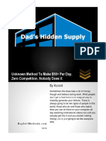 Dads Hidden Supply - Unknown Method To Make $50 Per Day