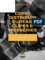 Como distribuir curtas clipes e webséries - Marcelo Engster