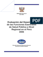 Evaluacion Del Desempeno de Las Funciones Esenciales de Salud Publica a Nivel Regional en El Peru 2006 Parte 1