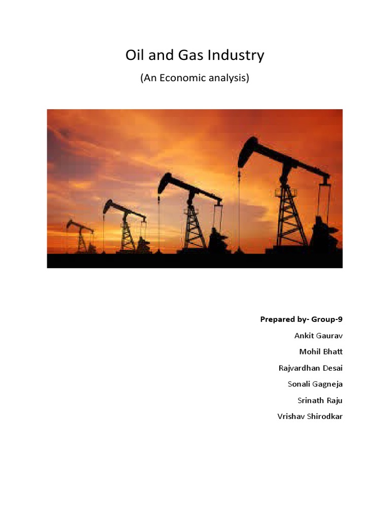 Economic Analysis of Oil and Gas Industry | PDF | Petroleum | West ...