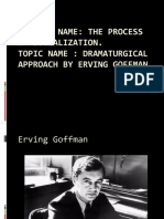 The Dramaturgical Approach by Erving Goffman
