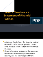 Balance Sheet - A.K.A. Statement of Financial Position