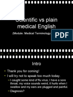Scientific Vs Plain Medical English: (Module: Medical Terminology, Part 3)