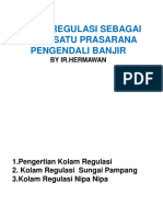 Ir. Hermawan - Kolam Regulasi Sebagai Salah Satu Prasarana Pengendalian Banjir-HERMAWAN