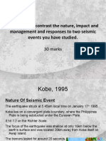 Compare and Contrast The Nature, Impact and Management and Responses To Two Seismic Events You Have Studied