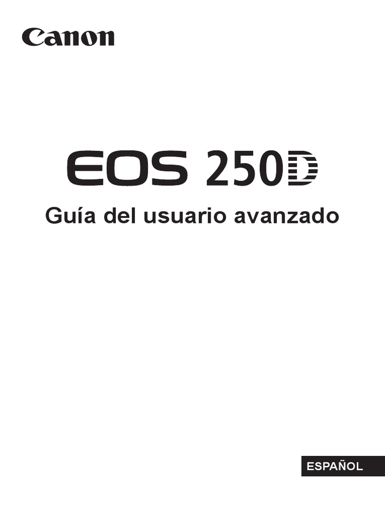 EOS 250D Advanced User Guide ES | PDF