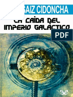 La Caida Del Imperio Galactico - Carlos Saiz Cidoncha