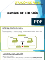 Dominio de Colisión y Difusión