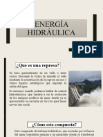 Represas y energía hidráulica: cómo funcionan y ventajas