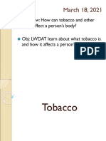 March 18, 2021: Do Now: How Can Tobacco and Other Drugs Affect A Person's Body?