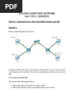 Tsn2201 Computer Network Lab 3 (Tri 1, 2020/2021) : Objective: Understand Layer 2 (Data Link) Bridge Domains, and ARP