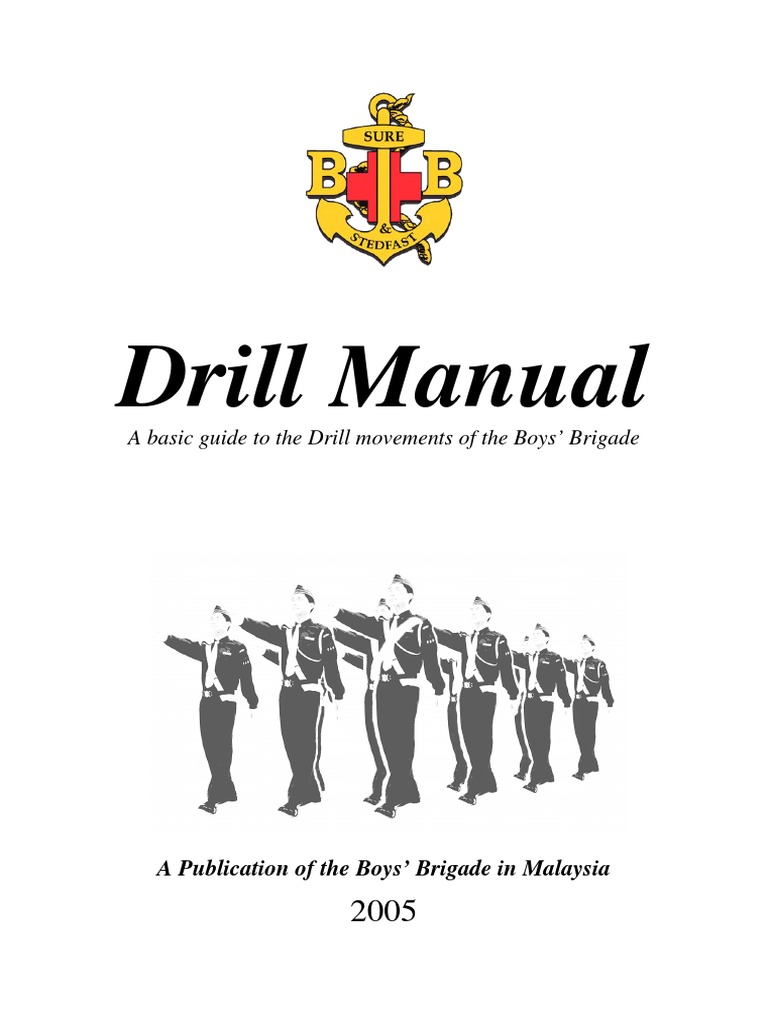 A Guide to Drill Movements and Ceremonies for the Boys' Brigade in
