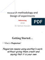 Research Methodology and Design of Experiments: 2018 Dr. Salman Hussain