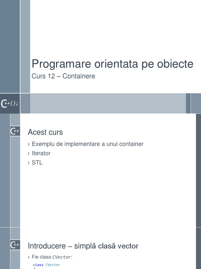 Programare Orientata Pe Obiecte: Curs 12 - Containere | PDF | C++ ...