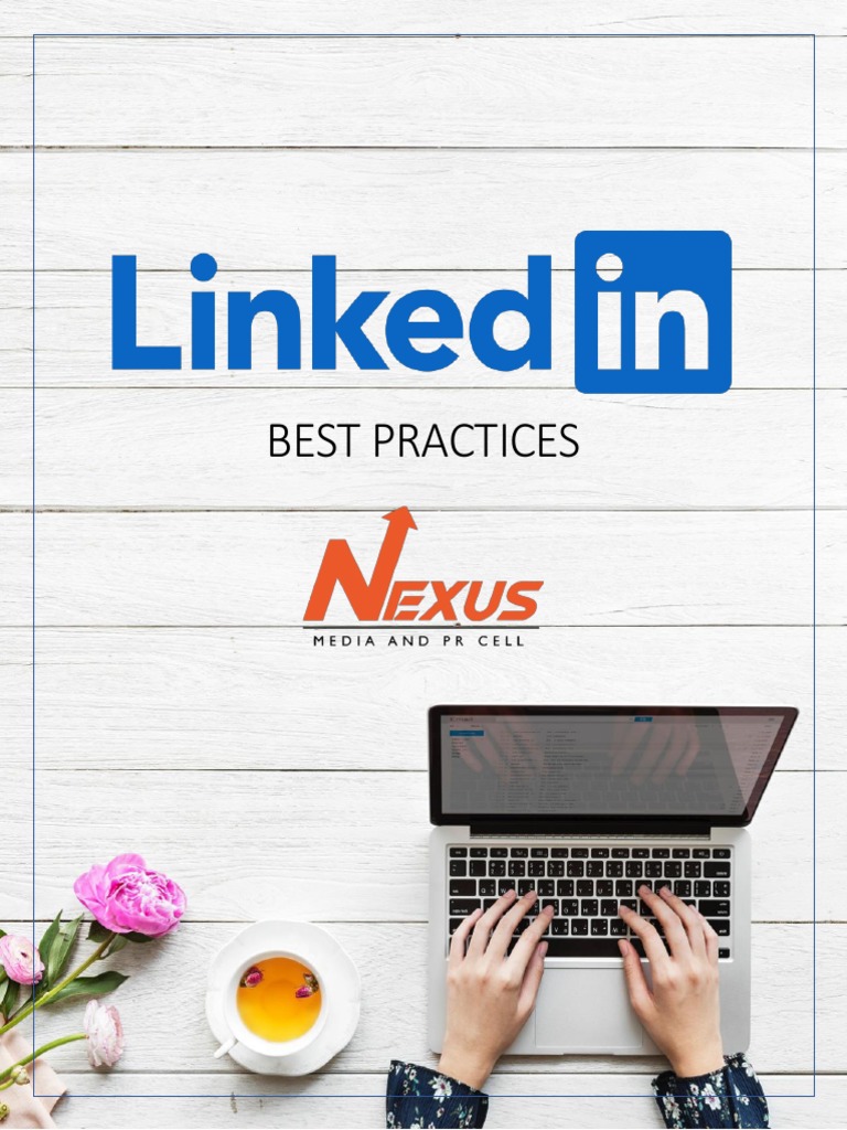 Nexus - LinkedIn Best Practices | PDF | Linked In | Communication