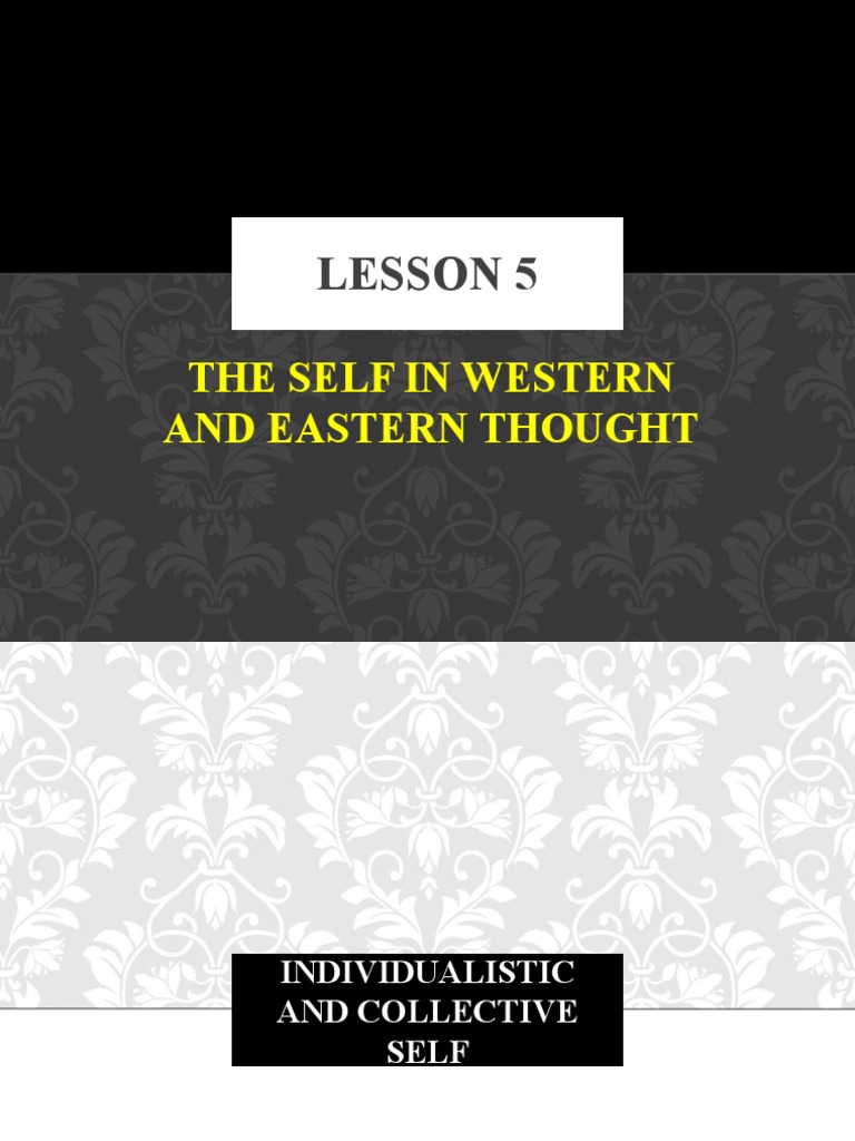 Part 1 LESSON 5 SELF IN WESTERN AND EASTERN THOUGHT | PDF | Confucius ...