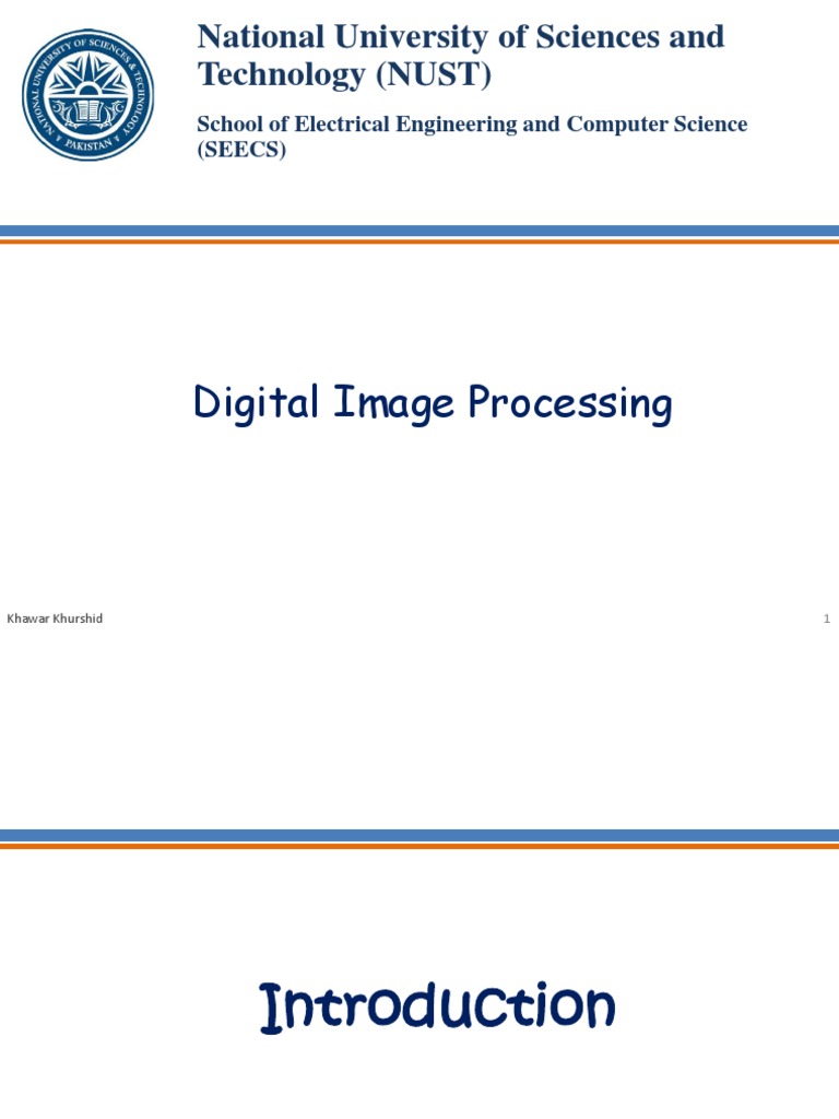 Digital Image Processing National University Of Sciences And