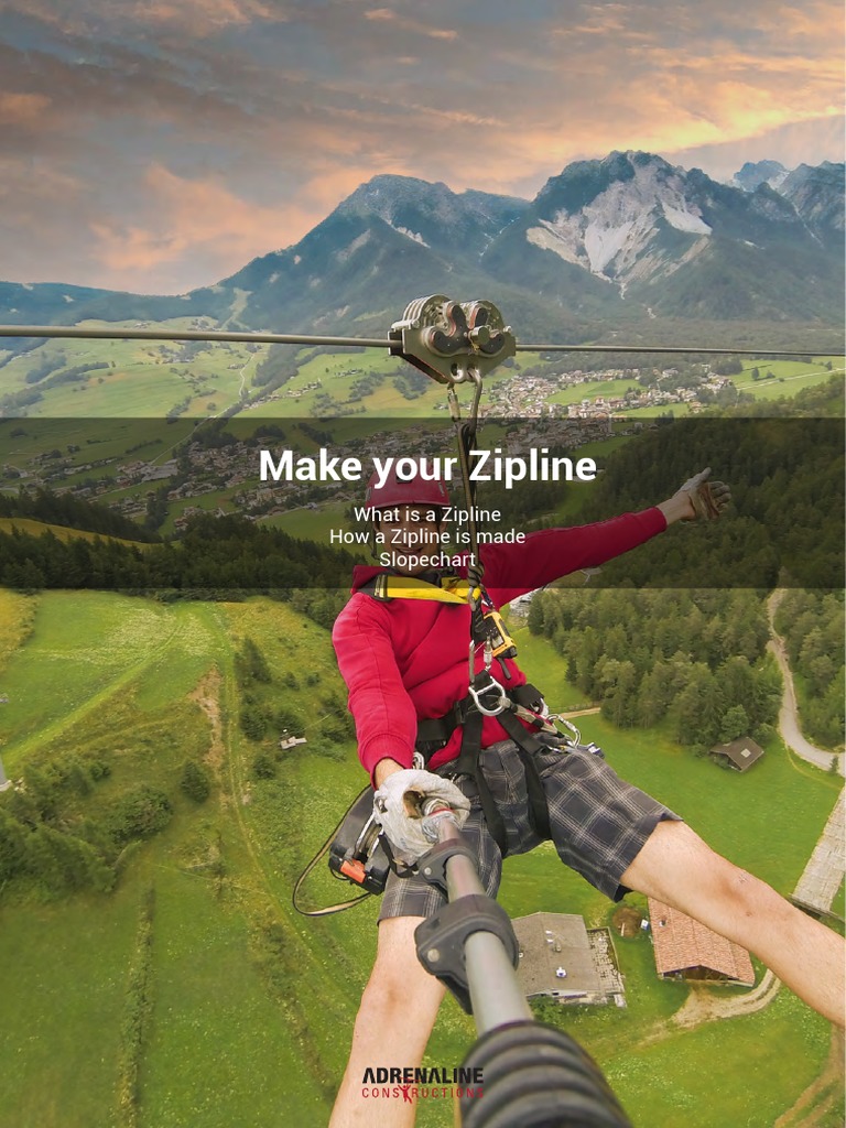 Make Your Zipline: What Is A Zipline How A Zipline Is Made Slopechart ...
