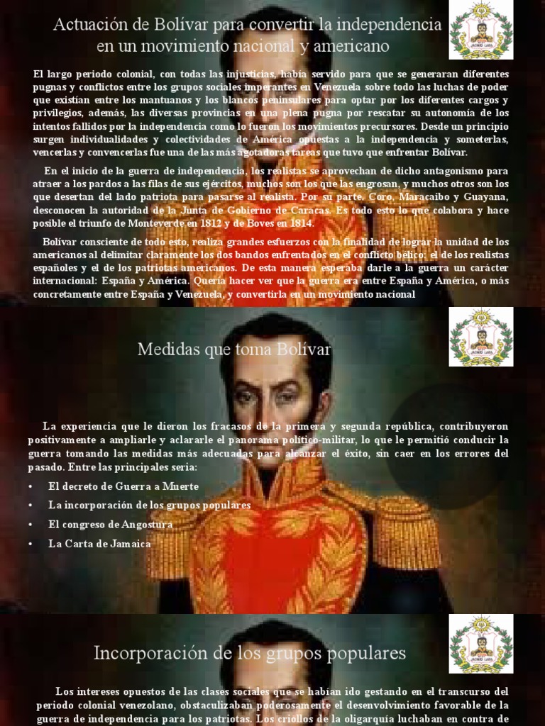 Actuación de Bolívar para Convertir La Independencia en Un Movimiento ...