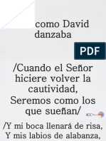 Así Como David Danzaba