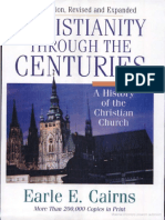 Christianity Through The: Third Edition, Revised and Expanded