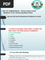 UNIT OF COMPETENCE: - Perform Bench Work MODULE TITLE: Performing Bench Work LO1: Lay-Out and Mark Dimensions/ Features On Work Piece