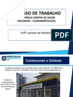 Experiência UBS Itacorubi