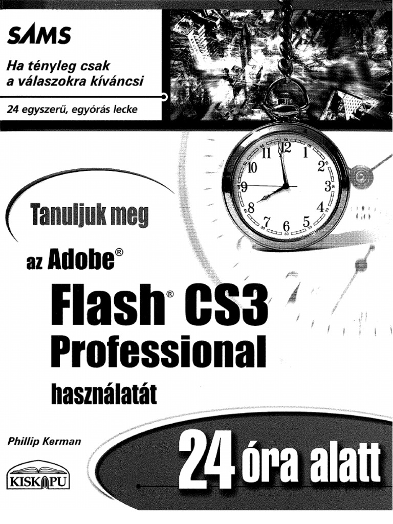 Adobe Flash CS3 24 Óra Alatt | PDF