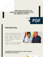Reforma Institucional en Tiempos Hiperpresidenciales en América Latina