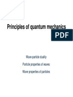 Principles of Quantum Mechanics: Wave-Particle Duality Particle Properties of Waves Wave Properties of Particles