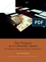 The Museum As A Cinematic Space: The Display of Moving Images in Exhibitions