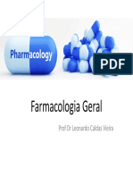 Farmacologia Geral: Prof DR Leonardo Caldas Vieira