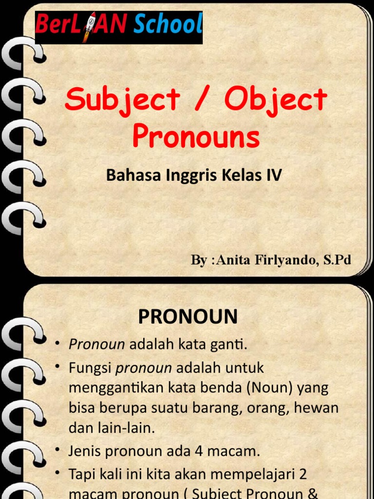 Subject / Object Pronouns: Bahasa Inggris Kelas IV | PDF