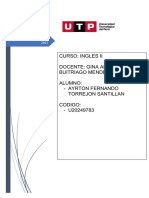 Curso: Ingles Ii Docente: Gina Antonella Buitriago Mendez Alumno: - Ayrton Fernando Torrejon Santillan Codigo: - U20249783